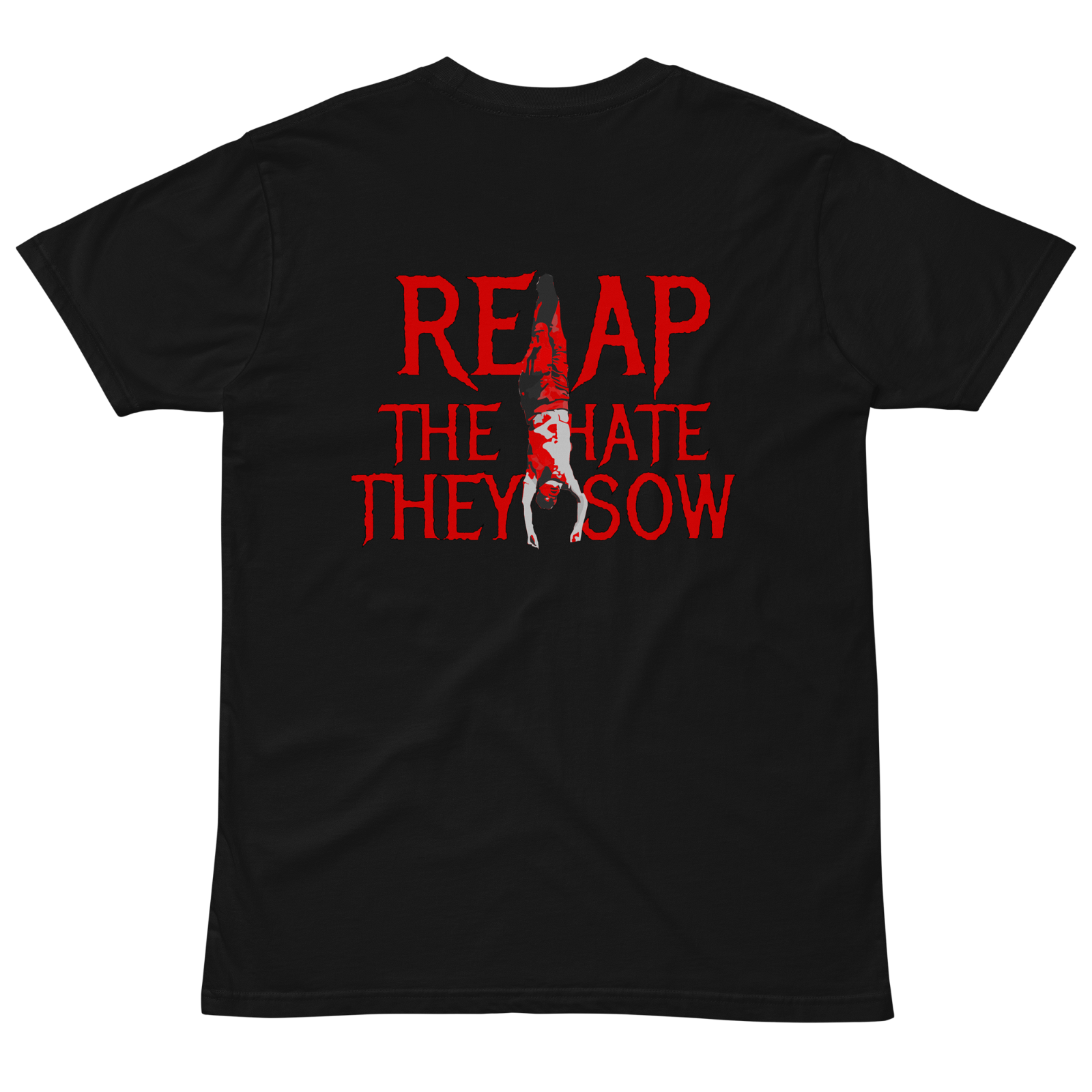 Reap The Hate They Sow Tee - New Makhnovia  - 