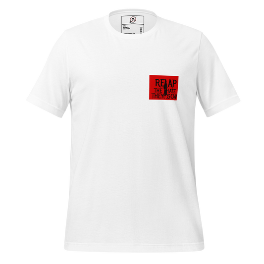 [LARGE SIZE] Reap the Hate They Sow Tee